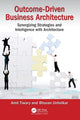 Book cover of: Outcome-Driven Business Architecture. By: Amit Tiwary