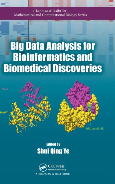 Book cover of: Big Data Analysis for Bioinformatics and Biomedical Discoveries. By: Shui Qing Ye