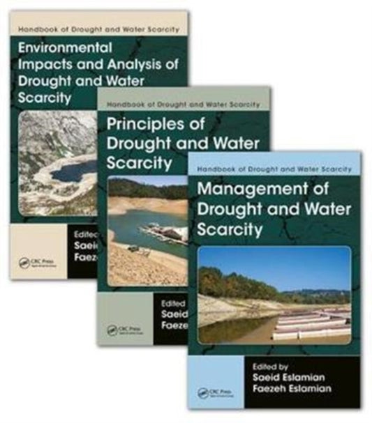 Book cover of: Handbook of Drought and Water Scarcity. By: Faezeh A. Eslamian