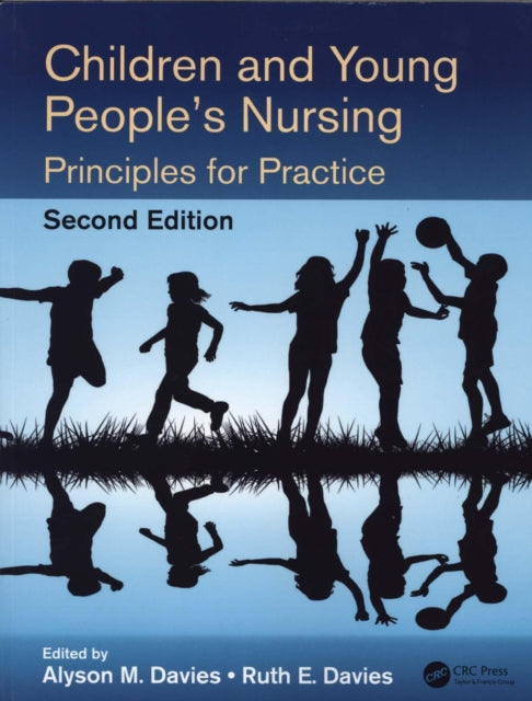Book cover of: Children and Young People's Nursing. By: Alyson M. Davies