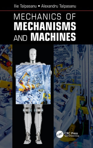 Mechanics of Mechanisms and Machines
