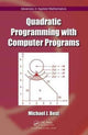 Book cover of: Quadratic Programming with Computer Programs. By: Michael J. Best