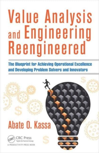 Book cover of: Value Analysis and Engineering Reengineered. By: Abate O. Kassa
