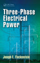 Book cover of: Three-Phase Electrical Power. By: Joseph E. Fleckenstein