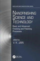 Book cover of: Nanofinishing Science and Technology. By: Vijay Kumar Jain