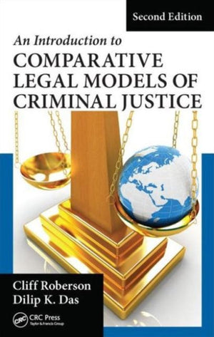 Introduction to Comparative Legal Models of Criminal Justice