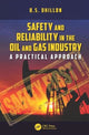 Book cover of: Safety and Reliability in the Oil and Gas Industry. By: Balbir Dhillon