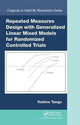 Book cover of: Repeated Measures Design with Generalized Linear Mixed Models for Randomized Controlled Trials. By: Toshiro Tango