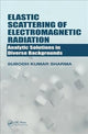 Book cover of: Elastic Scattering of Electromagnetic Radiation. By: Subodh Kumar Sharma