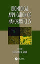 Book cover of: Biomedical Application of Nanoparticles. By: Bertrand Rihn