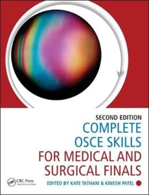 Book cover of: Complete OSCE Skills for Medical and Surgical Finals. By: Kate Tatham