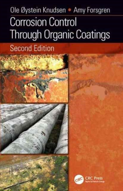 Book cover of: Corrosion Control Through Organic Coatings. By: Ole Øystein Knudsen