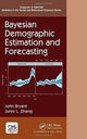 Book cover of: Bayesian Demographic Estimation and Forecasting. By: Bryant, John