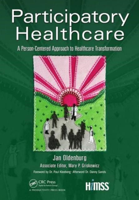 Book cover of: Participatory Healthcare. By: Jan Oldenburg
