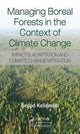 Book cover of: Managing Boreal Forests in the Context of Climate Change. By: Seppo Kellomaki