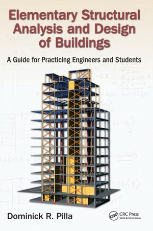 Elementary Structural Analysis and Design of Buildings