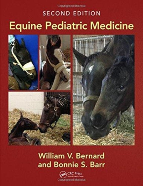 Book cover of: Equine Pediatric Medicine. By: William V. Bernard