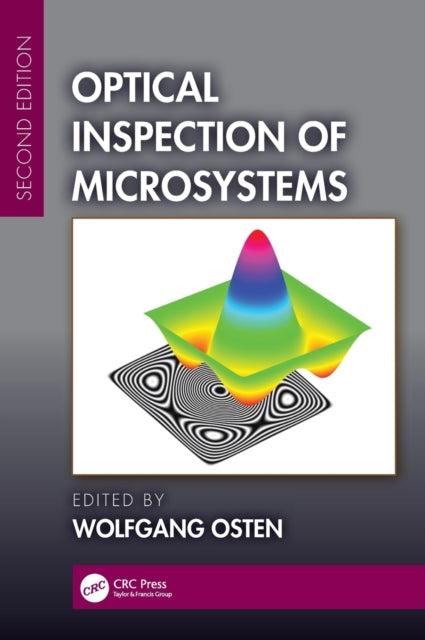 Book cover of: Optical Inspection of Microsystems, Second Edition. By: Wolfgang Osten