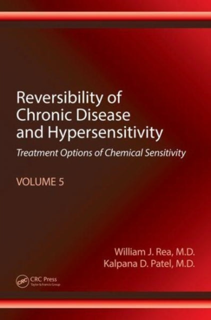 Book cover of: Reversibility of Chronic Disease and Hypersensitivity, Volume 5. By: William J. Rea