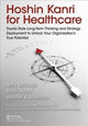 Book cover of: Hoshin Kanri for Healthcare. By: Gerard A. Berlanga