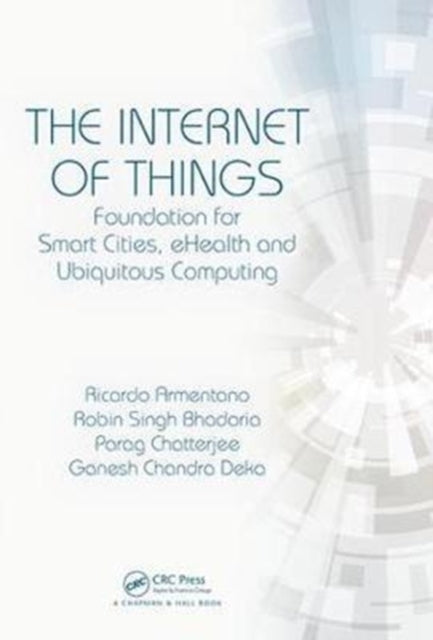 Book cover of: Internet of Things. By: Ricardo Armentano