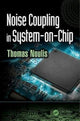Book cover of: Noise Coupling in System-on-Chip. By: Thomas Noulis