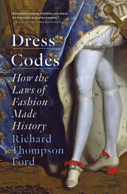 Book cover of: Dress Codes. By: Richard Thompson Ford