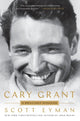 Cary Grant, A Brilliant Disguise 9781501191398 Scott Eyman