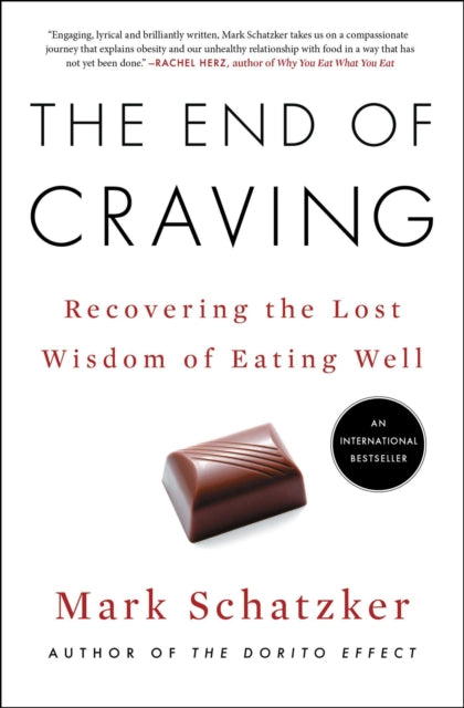 Book cover of: End of Craving. By: Mark Schatzker