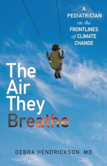 Book cover of: Air They Breathe. By: Debra Hendrickson