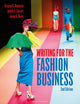 Book cover of: Writing for the Fashion Business. By: Kristen K. Swanson