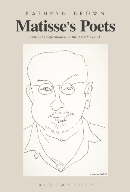 Book cover of: Matisse’s Poets. By: Kathryn Brown