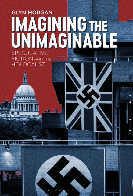 Book cover of: Imagining the Unimaginable. By: Glyn Morgan
