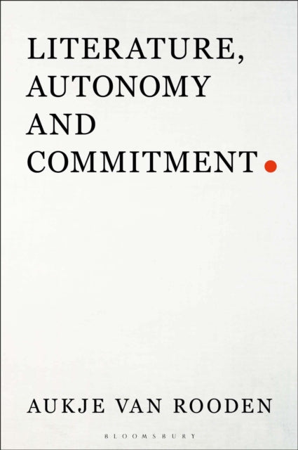 Literature, Autonomy and Commitment