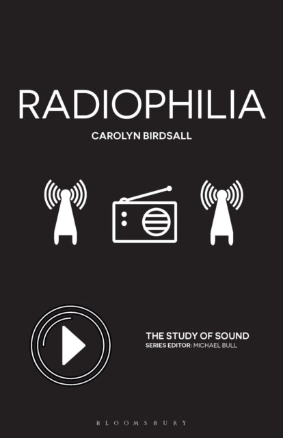 Book cover of: Radiophilia. By: Carolyn Birdsall