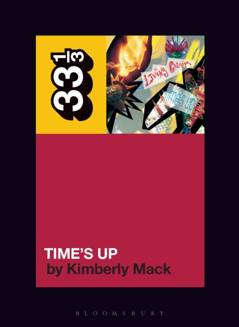 Book cover of: Living Colour's Time's Up. By: Kimberly Mack