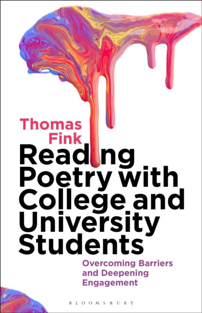 Book cover of: Reading Poetry with College and University Students. By: Thomas Fink