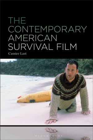 The Contemporary American Survival Film