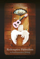 Book cover of: Redemptive Hybridism in Post-Postmodern Writing. By: Tasha Haines
