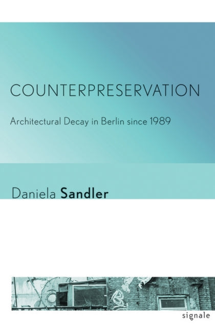 Book cover of: Counterpreservation. By: Daniela Sandler
