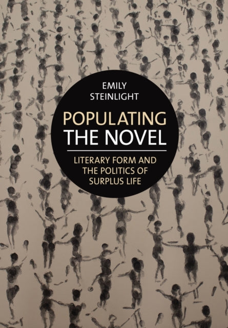 Book cover of: Populating the Novel. By: Emily Steinlight