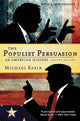 Book cover of: Populist Persuasion. By: Michael Kazin