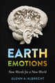 Book cover of: Earth Emotions. By: Glenn A. Albrecht
