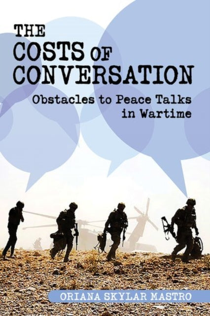 Book cover of: Costs of Conversation. By: Oriana Skylar Mastro