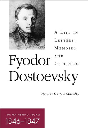 Fyodor Dostoevsky—the Gathering Storm (1846–1847)