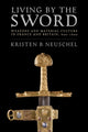 Book cover of: Living by the Sword. By: Kristen Brooke Neuschel
