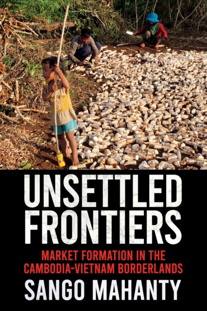Book cover of: Unsettled Frontiers. By: Sango Mahanty