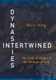 Book cover of: Dynasties Intertwined. By: Matt King