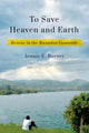 Book cover of: To Save Heaven and Earth. By: Jennie E. Burnet