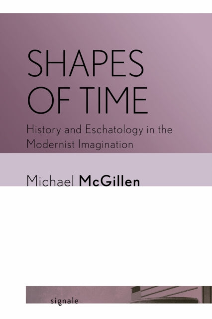 Book cover of: Shapes of Time. By: Michael McGillen